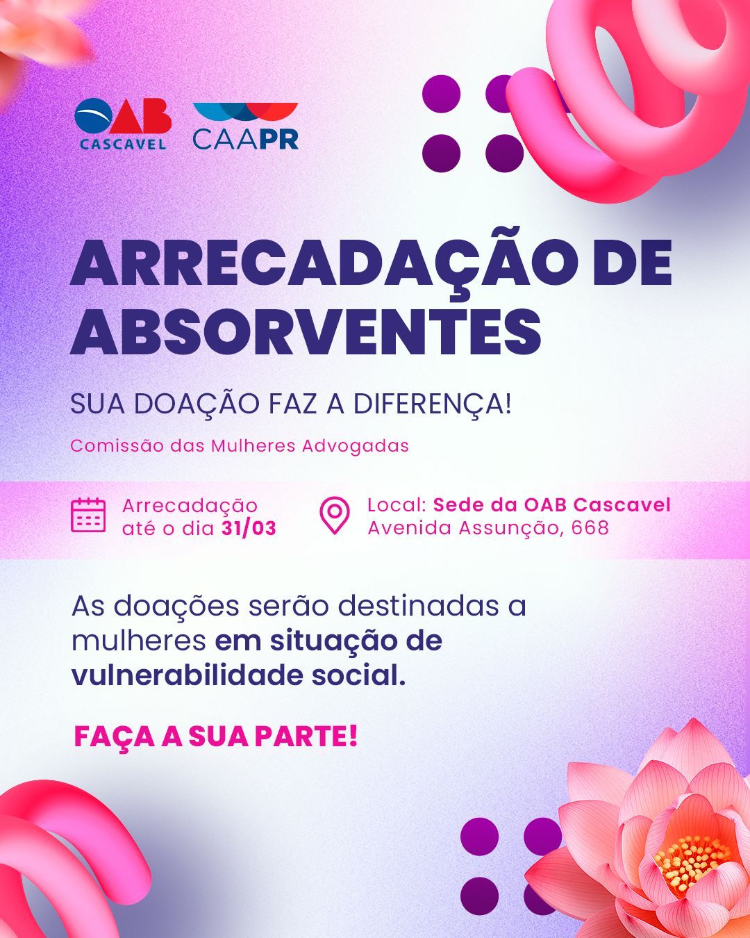 Comissão das Mulheres Advogadas da OAB Cascavel promove arrecadação de absorventes